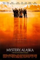 Mystery, Alaska (1999) izle