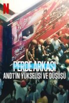 Perde Arkası: AND1’in Yükselişi ve Düşüşü izle