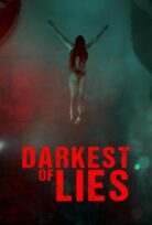 Darkest of Lies izle