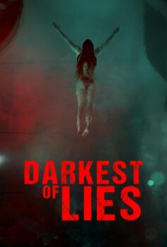 Darkest of Lies izle