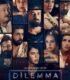 Dilemma izle