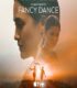 Fancy Dance izle