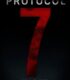 Protocol 7 izle