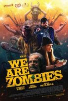 We Are Zombies izle
