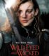 Wild Eyed and Wicked izle